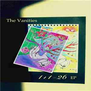 The Vanities - 1+1=26 EP mp3 album