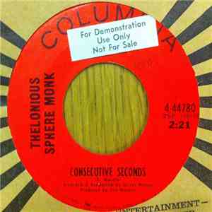 Thelonious Sphere Monk - Just A Glance At Love / Consecutive Seconds mp3 album