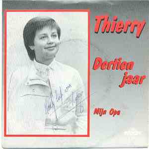 Thierry  - Dertien Jaar mp3 album