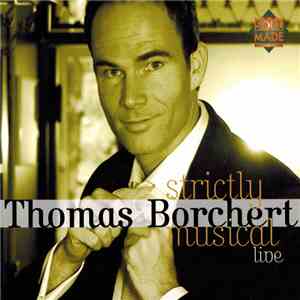 Thomas Borchert - Strictly Musical Live mp3 album