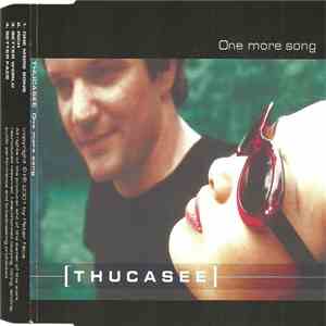[Thucasee] - One More Song mp3 album