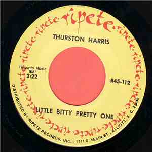 Thurston Harris / Peppermint Harris - Little Bitty Pretty One / I Got Loaded mp3 album