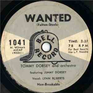 Tommy Dorsey And Orchestra Featuring Jimmy Dorsey - Wanted / I Speak To The Stars mp3 album