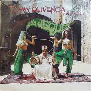 Tommy Olivencia Y Su Orquesta - El Jeque mp3 album