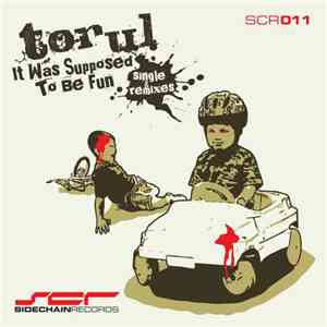 Torul - It Was Supposed To Be Fun mp3 album