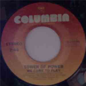 Tower Of Power - We Came To Play mp3 album