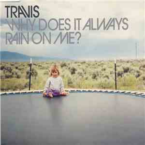 Travis - Why Does It Always Rain On Me? mp3 album