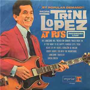 Trini Lopez - By Popular Demand More Trini Lopez At P.J.'s mp3 album