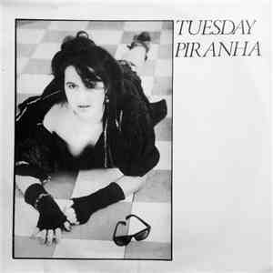Tuesday Piranha - Stop All Your Talking mp3 album