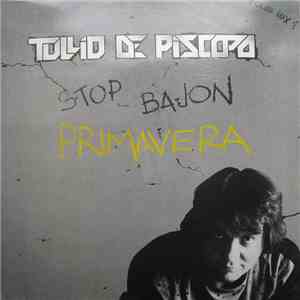 Tullio De Piscopo - Stop Bajon...Primavera (Club Mix) mp3 album