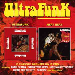 Ultrafunk - Ultrafunk / Meat Heat mp3 album