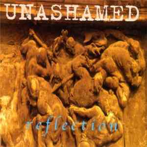 Unashamed - Reflection mp3 album