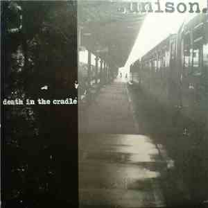 .Unison. - Death In The Cradle + Live In Freiburg mp3 album
