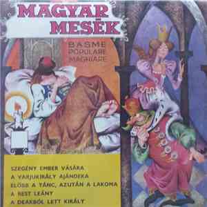 Unknown Artist - Magyar Mesék (Basme Populare Maghiare) mp3 album