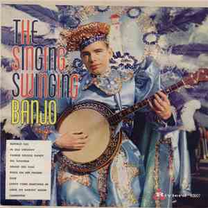 Unknown Artist - The Singing Swinging Banjo mp3 album