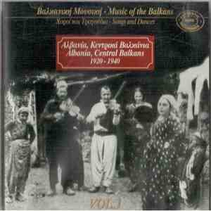 Various - Αλβανία, Κεντρικά Βαλκάνια 1920-1940 = Albania, Central Balkans 1920-1940 mp3 album
