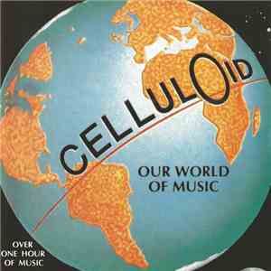 Various - Celluloid - Our World Of Music mp3 album