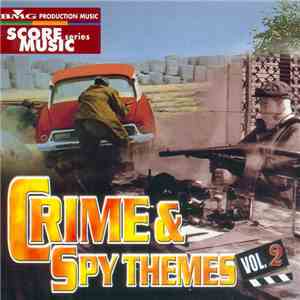 Various - Crime & Spy Themes Vol. 2 mp3 album