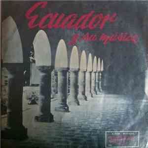Various - Ecuador Y Su Música mp3 album
