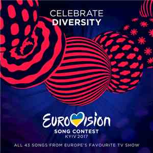 Various - Eurovision Song Contest Kyiv 2017 mp3 album