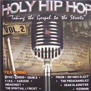 Various - Holy Hip Hop Vol.2 "Taking The Gospel To The Streets" mp3 album