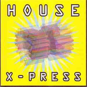 Various - House X-Press mp3 album