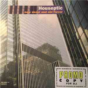 Various - Houseptic (New Skool And Old Flavour) mp3 album