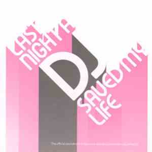 Various - Last Night A DJ Saved My Life mp3 album