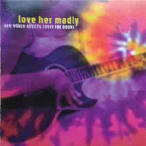 Various - Love Her Madly mp3 album