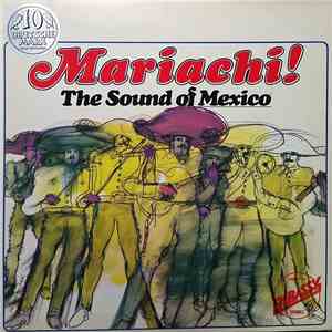 Various - Mariachi! The Sound Of Mexico mp3 album