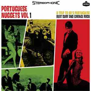 Various - Portuguese Nuggets Vol 1: A Trip To 60's Portuguese Beat Surf And Garage Rock mp3 album