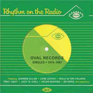 Various - Rhythm On The Radio - Oval Records Singles 1974-1987 mp3 album