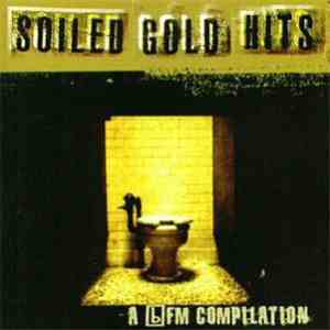 Various - Soiled Gold Hits - A bFM Compilation mp3 album