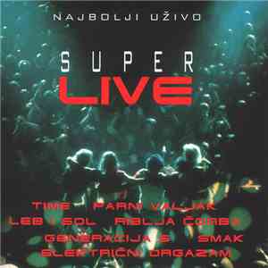 Various - Super Live - Najbolji Uživo mp3 album