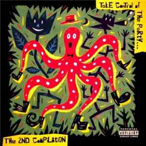 Various - Take Control Of The Party...The 2nd Compilation mp3 album