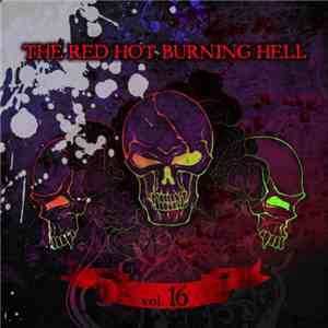 Various - The Red Hot Burning Hell Vol. 16 mp3 album