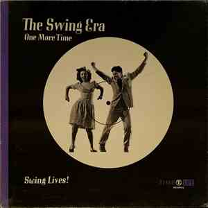 Various - The Swing Era: One More Time mp3 album