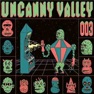 Various - Uncanny Valley 003 mp3 album