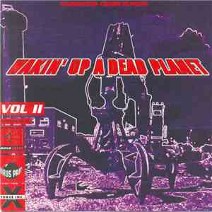 Various - Wakin' Up A Dead Planet Vol II mp3 album