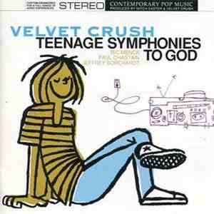 Velvet Crush - Teenage Symphonies To God mp3 album