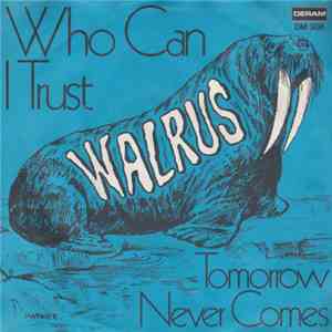 Walrus - Who Can I Trust mp3 album