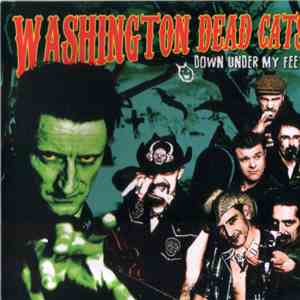 Washington Dead Cats - Down Under My Feet mp3 album