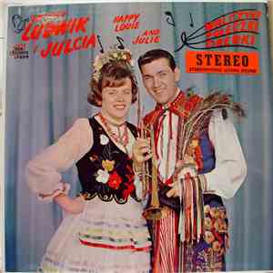 Wesoły Ludwik I Julcia, Happy Louie And Julie - Walczyki Poleczki Oberki mp3 album