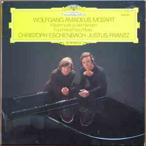 Wolfgang Amadeus Mozart - Christoph Eschenbach, Justus Frantz - Klaviermusik Zu Vier Händen = Four Hand Piano Music mp3 album