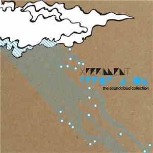 Xperiment - Precipitation: The Soundcloud Collection mp3 album