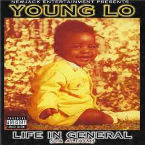 Young Lo - Life In General (Da Album) mp3 album