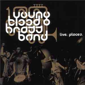 Youngblood Brass Band - Live. Places. mp3 album