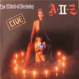 A II Z  - The Witch Of Berkeley mp3 album