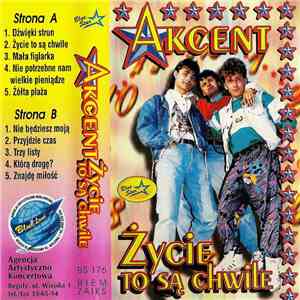 Akcent  - Życie To Są Chwile mp3 album