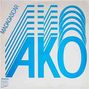 Ako  - Musique Malgache mp3 album